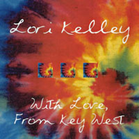 Lori Kelley : With Love from Key West