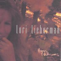LORI LIEBERMAN: Home Of Whispers