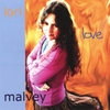 LORI MALVEY: Love
