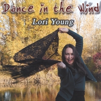 Lori Young : Dance In The Wind!