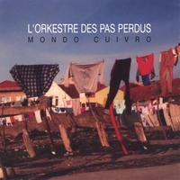 L'ORKESTRE DES PAS PERDUS: Mondo Cuivro