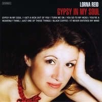 Lorna Reid : Gypsy In My Soul