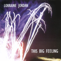 Lorraine Jordan : This Big Feeling