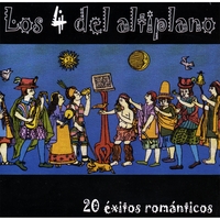 LOS 4 DEL ALTIPLANO: 20 exitos romanticos