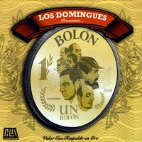 Los Domingues : Un Bolon
