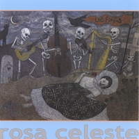 Los Flacos : Rosa Celeste
