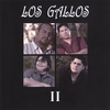 Los Gallos: Los Gallos II