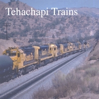 Greg Loskorn : Tehachapi Trains