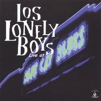 Los Lonely Boys : Los Lonely Boys - Live at Blue Cat Blues