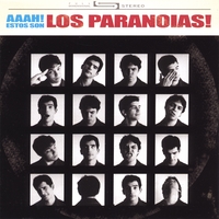 Los Paranoias : Aaah! Estos Son Los Paranoias!