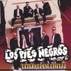 LOS PIES NEGROS: Detras de ese Disfraz
