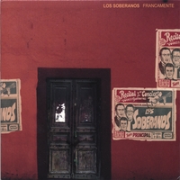 Los Soberanos : Francamente