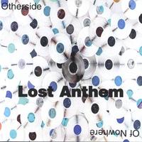 Lost Anthem - Otherside of Nowhere Cover