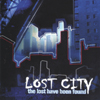 LOST CITY: The Lost Have been Found
