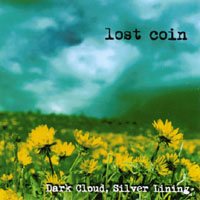 Lost Coin : Dark Cloud, Silver Lining