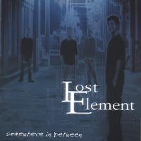 Lost Element : Somewhere In Between