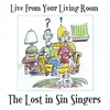 The Lost in Sin Singers: Live from your living room