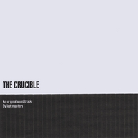 lost masters : THE CRUCIBLE