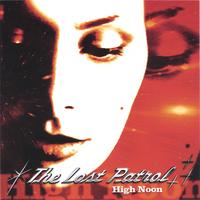 The Lost Patrol : High Noon