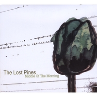 The Lost Pines : Middle Of The Morning