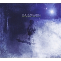 The Lost Satellites : Worlds Collide