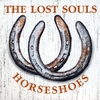 The Lost Souls: Horseshoes