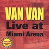 LOS VAN VAN: Live At Miami Arena
