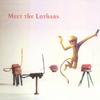 THE LOTHARS: Meet The Lothars