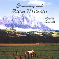 Lotte Landl : Snowcapped Zither Melodies