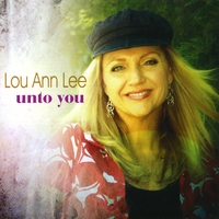 LouAnn Lee : Unto You