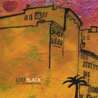 Lou Black : City of No Winters