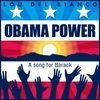 LOU DEL BIANCO: Obama Power: A Song for Barack