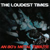VARIOUS: The Loudest Times: An 80's Metal Tribute
