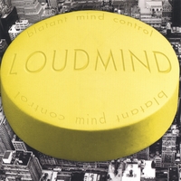 loudmind : blatent mind control