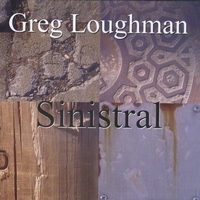 Album Sinistral by Greg Loughman
