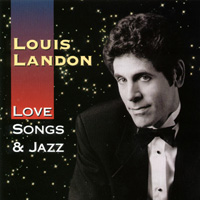 Louis Landon : Love Songs & Jazz