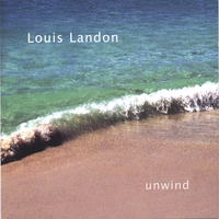 LOUIS LANDON: unwind