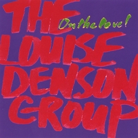 Louise Denson Group : On the Level
