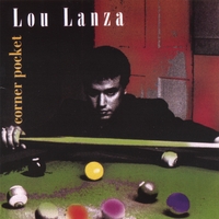 Lou Lanza : Corner Pocket