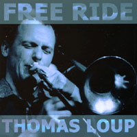 Thomas Loup : Free Ride
