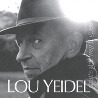 Lou Yeidel : That's the Way it Goes