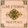 Love Eternal: True peace