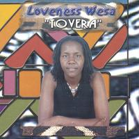 Loveness Wesa : Tovera