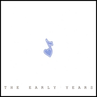Lovenotes : The Early Years