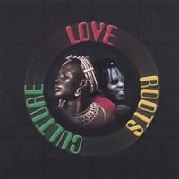 VARIOUS ARTIST: Love Roots & Culture