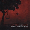 LOVERS AND LIARS: Before And After The Awakening