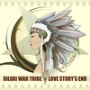 LOVE STORY'S END: Biloxi War Tribe
