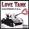 LOVE TANK: Leather USA