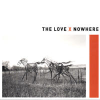 The Love X Nowhere (TLXN) : Debut EP