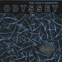 The Love X Nowhere (TLXN) : Odyssey